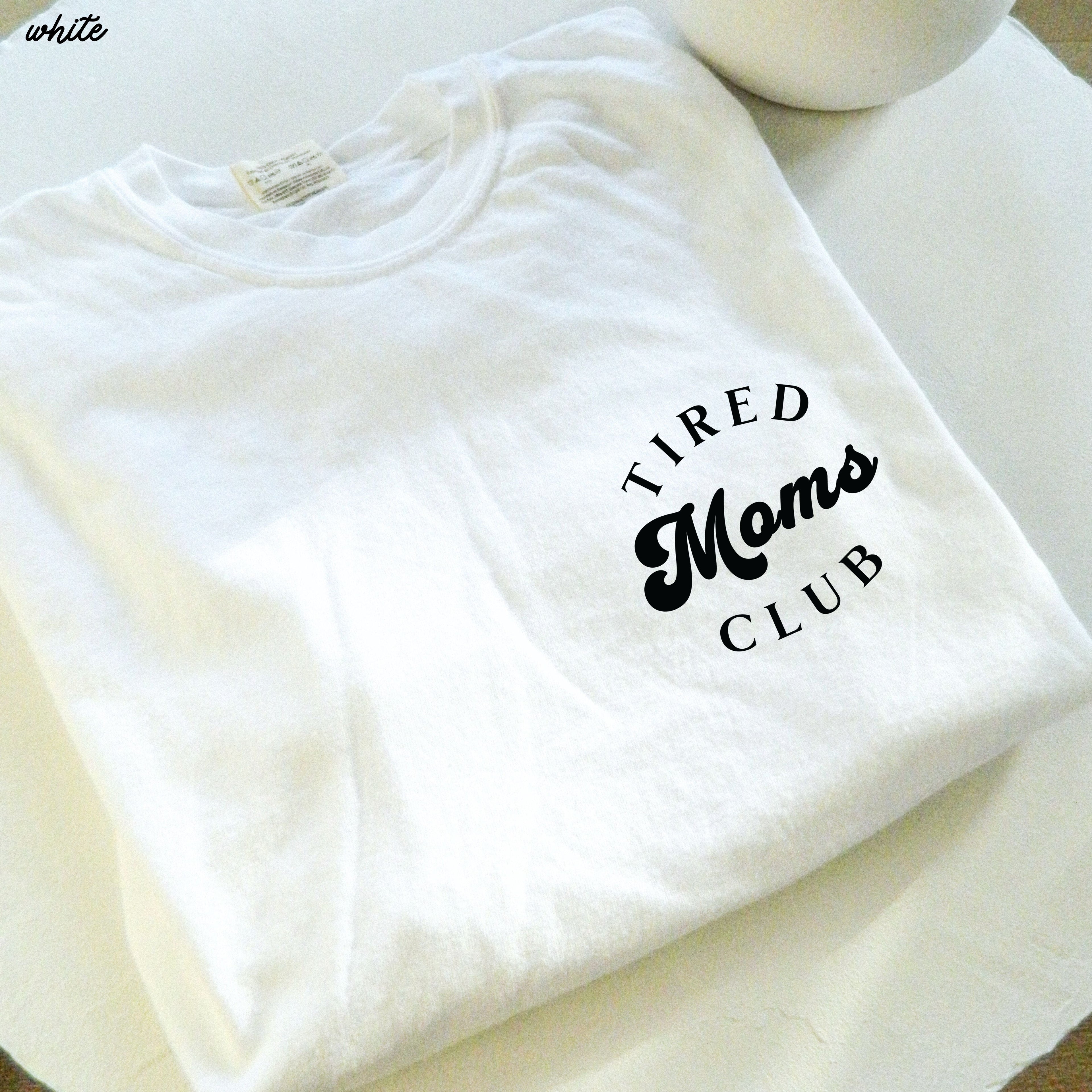 Tired Moms Club