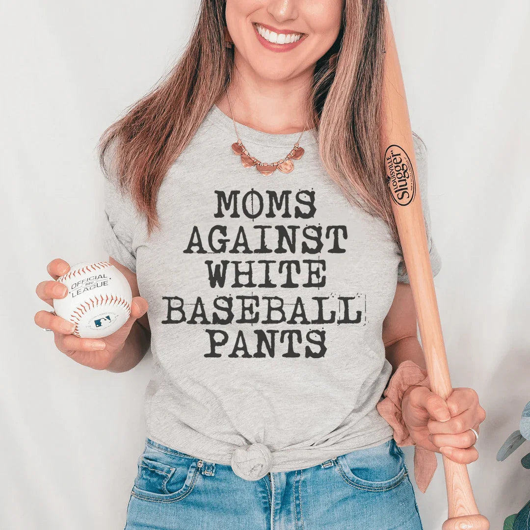 Moms Against White Baseball Pants