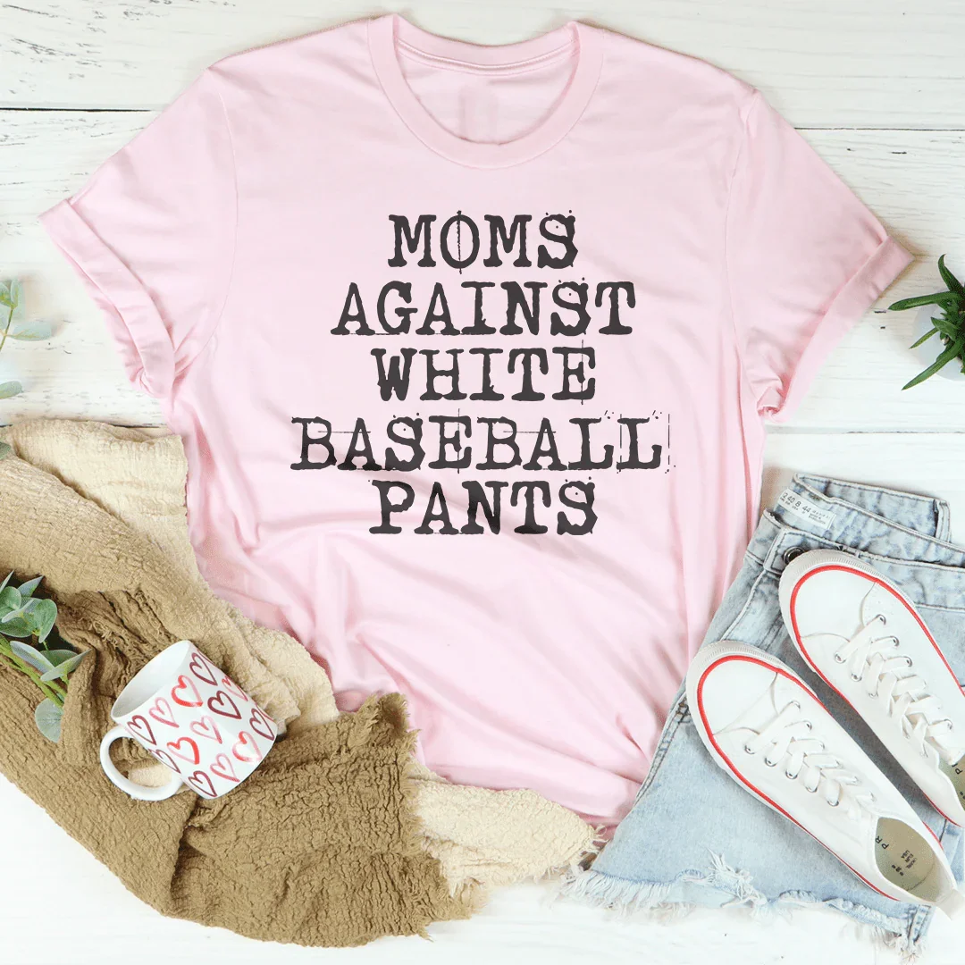 Moms Against White Baseball Pants